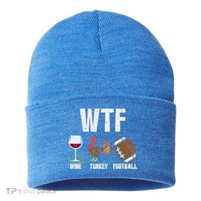 Wtf Wine Turkey Football Funny Thanksgiving Day Cute Gift Sustainable Knit Beanie