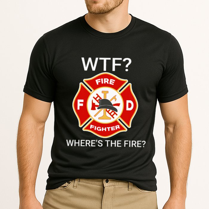 Wtf WhereS The Fire Funny Firefighter Cooling Performance Crew T-Shirt