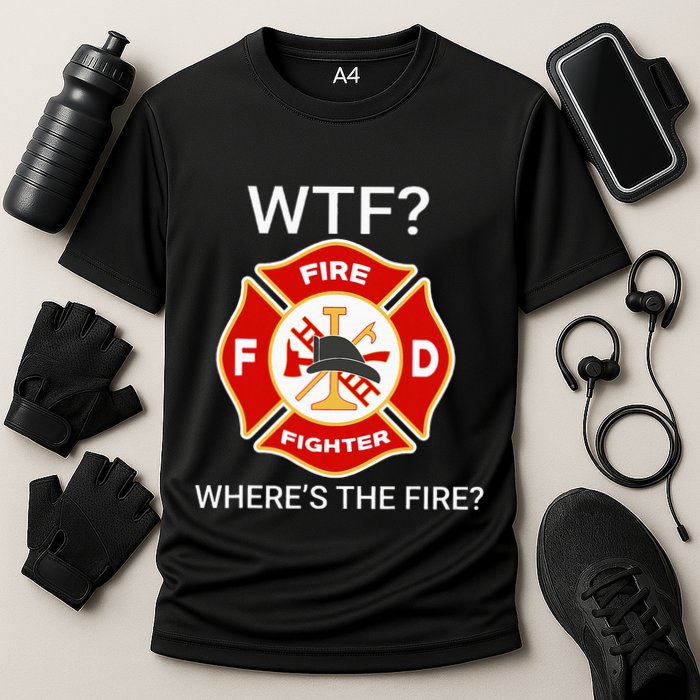 Wtf WhereS The Fire Funny Firefighter Cooling Performance Crew T-Shirt