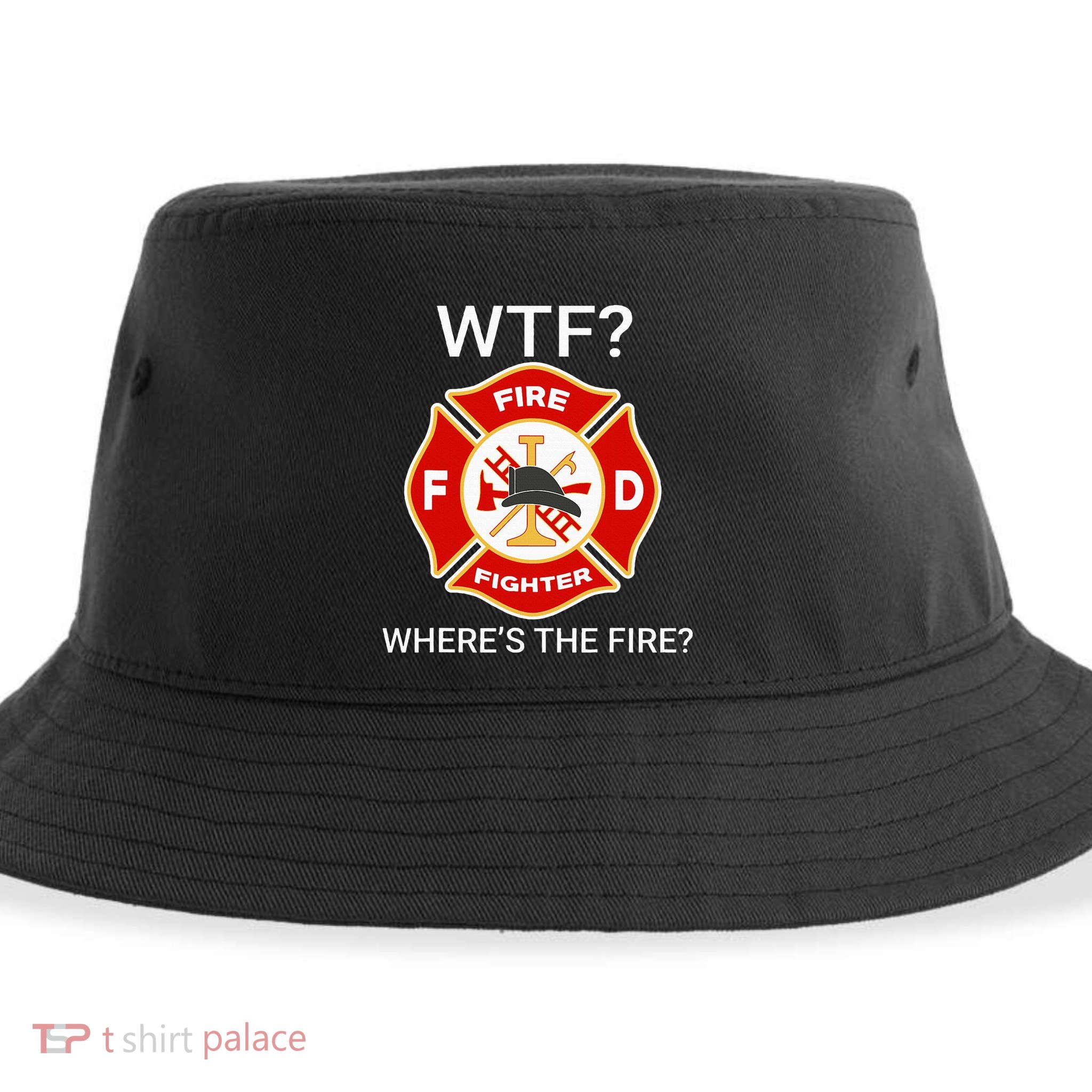 Wtf WhereS The Fire Funny Firefighter Sustainable Bucket Hat