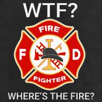 Wtf WhereS The Fire Funny Firefighter Golf Towel