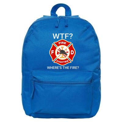 Wtf WhereS The Fire Funny Firefighter 16 in Basic Backpack