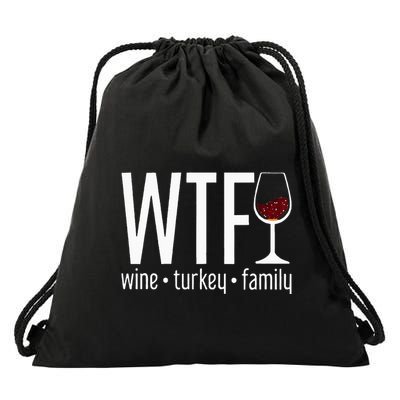 wtf wine turkey family  Drawstring Bag