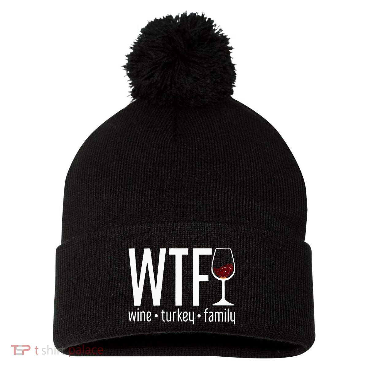 wtf wine turkey family  Pom Pom 12in Knit Beanie