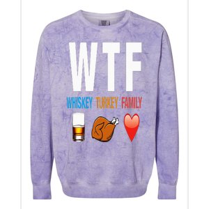 WTF Whiskey Turkey Family Thanksgiving Funny Gift Colorblast Crewneck Sweatshirt