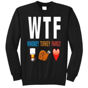 WTF Whiskey Turkey Family Thanksgiving Funny Gift Sweatshirt