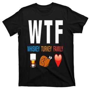 WTF Whiskey Turkey Family Thanksgiving Funny Gift T-Shirt