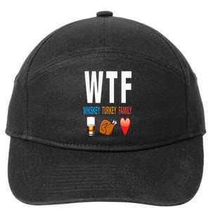 WTF Whiskey Turkey Family Thanksgiving Funny Gift 7-Panel Snapback Hat