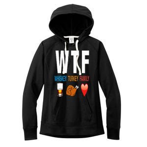 WTF Whiskey Turkey Family Thanksgiving Funny Gift Women's Fleece Hoodie