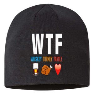 WTF Whiskey Turkey Family Thanksgiving Funny Gift Sustainable Beanie