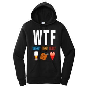 WTF Whiskey Turkey Family Thanksgiving Funny Gift Women's Pullover Hoodie