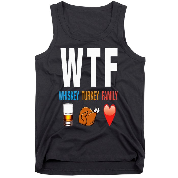 WTF Whiskey Turkey Family Thanksgiving Funny Gift Tank Top