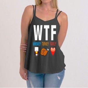 WTF Whiskey Turkey Family Thanksgiving Funny Gift Women's Strappy Tank