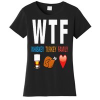 WTF Whiskey Turkey Family Thanksgiving Funny Gift Women's T-Shirt