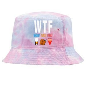 WTF Whiskey Turkey Family Thanksgiving Funny Gift Tie-Dyed Bucket Hat