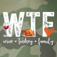Wtf Wine Turkey Family Thanksgiving Funny Legacy Tie Dye Trucker Hat