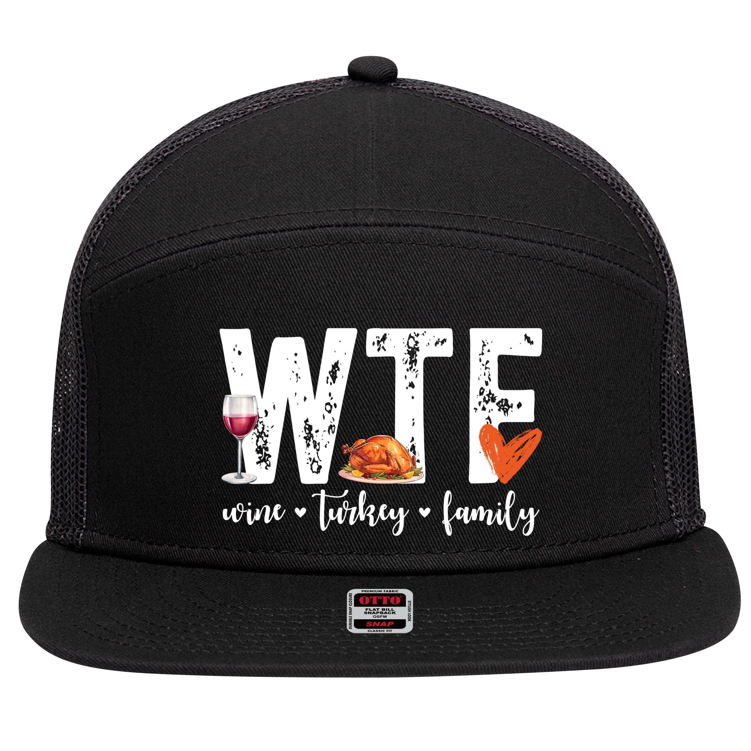 Wtf Wine Turkey Family Thanksgiving Funny 7 Panel Mesh Trucker Snapback Hat