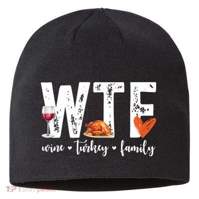 Wtf Wine Turkey Family Thanksgiving Funny Sustainable Beanie