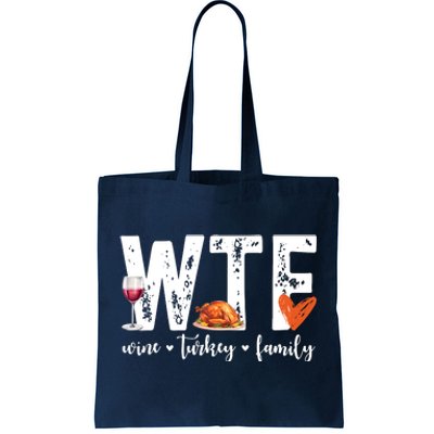 Wtf Wine Turkey Family Thanksgiving Funny Tote Bag