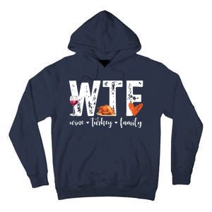 Wtf Wine Turkey Family Thanksgiving Funny Tall Hoodie