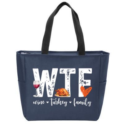 Wtf Wine Turkey Family Thanksgiving Funny Zip Tote Bag