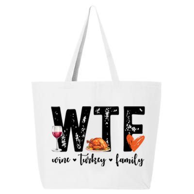 Wtf Wine Turkey Family Thanksgiving Funny 25L Jumbo Tote