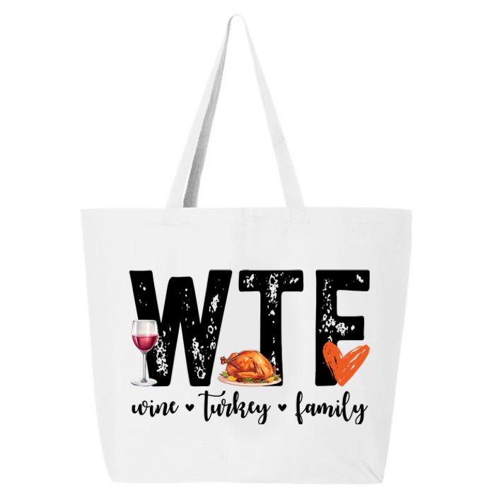 Wtf Wine Turkey Family Thanksgiving Funny 25L Jumbo Tote