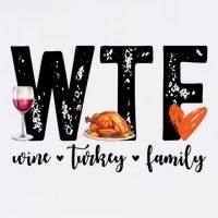 Wtf Wine Turkey Family Thanksgiving Funny Womens T-Shirt