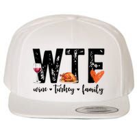 Wtf Wine Turkey Family Thanksgiving Funny Wool Snapback Cap