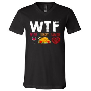 Wtf Wine Turkey Family Shirts Funny Thanksgiving Day V-Neck T-Shirt