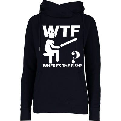 Wtf Wheres The Fish Womens Funnel Neck Pullover Hood