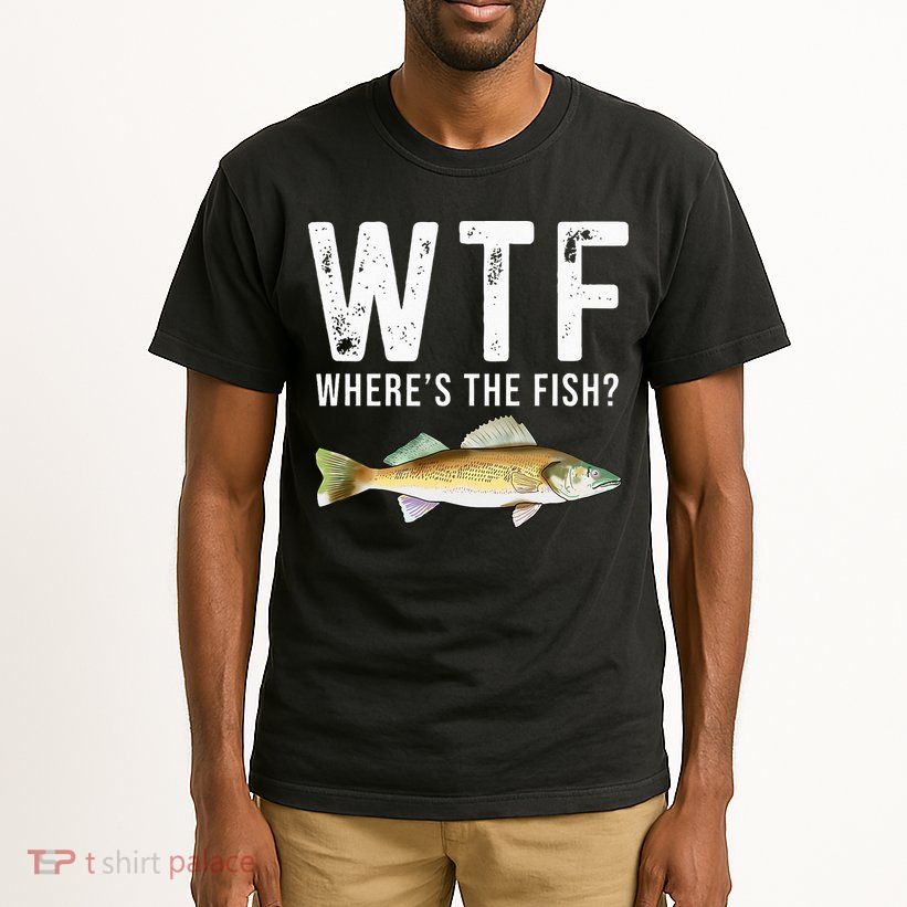WTF Wheres The Fish Walleye Pike Funny Fishing Gifts Tall T-Shirt