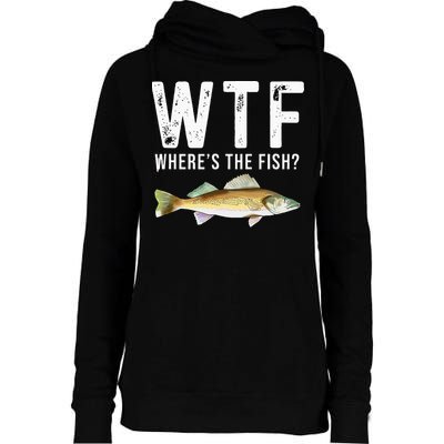 WTF Wheres The Fish Walleye Pike Funny Fishing Gifts Womens Funnel Neck Pullover Hood
