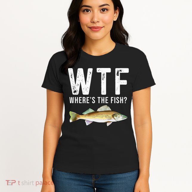 WTF Wheres The Fish Walleye Pike Funny Fishing Gifts Womens T-Shirt
