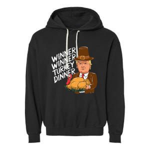 Winner Winner Turkey Dinner Trump Funny Thanksgiving Garment-Dyed Fleece Hoodie