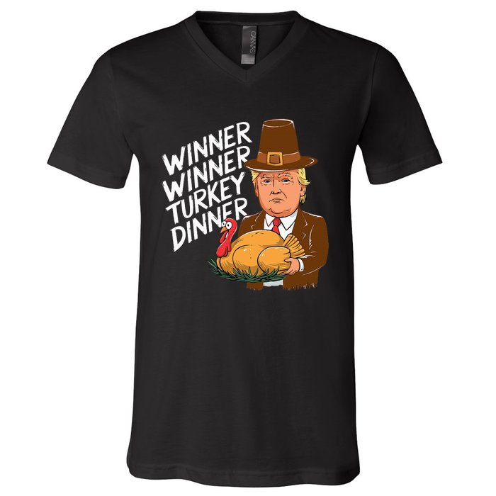 Winner Winner Turkey Dinner Trump Funny Thanksgiving V-Neck T-Shirt