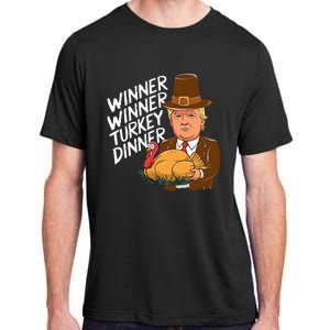 Winner Winner Turkey Dinner Trump Funny Thanksgiving Adult ChromaSoft Performance T-Shirt