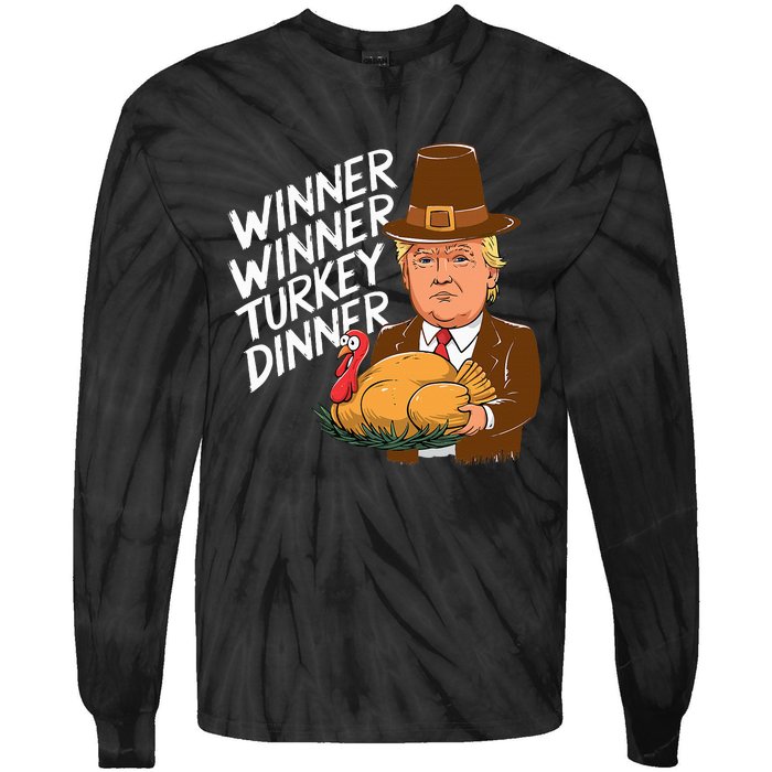 Winner Winner Turkey Dinner Trump Funny Thanksgiving Tie-Dye Long Sleeve Shirt