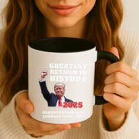 We Won Trump Greatest Return In History Get Over It Return Mug