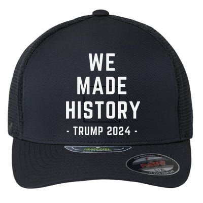 We Won Trump We Made History Garbage Victory Celebration Flexfit Unipanel Trucker Cap