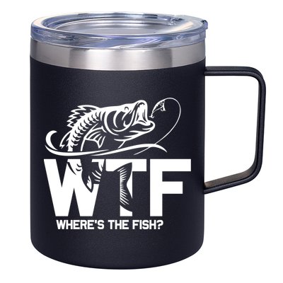 Wtf WhereS The Fish Funny Fishing Lover Gift 12oz Stainless Steel Coffee Mug