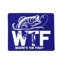 Wtf WhereS The Fish Funny Fishing Lover Gift Mousepad