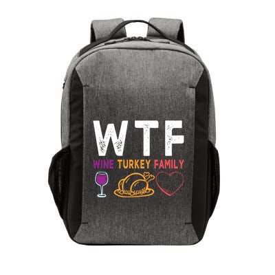 Wtf Wine Turkey Family Funny Thanksgiving Day Vector Backpack