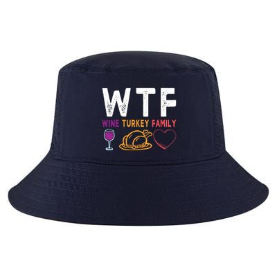 Wtf Wine Turkey Family Funny Thanksgiving Day Cool Comfort Performance Bucket Hat
