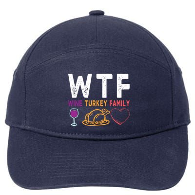 Wtf Wine Turkey Family Funny Thanksgiving Day 7-Panel Snapback Hat