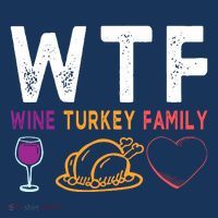 Wtf Wine Turkey Family Funny Thanksgiving Day Flatbill Hat