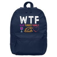 Wtf Wine Turkey Family Funny Thanksgiving Day 16 in Basic Backpack