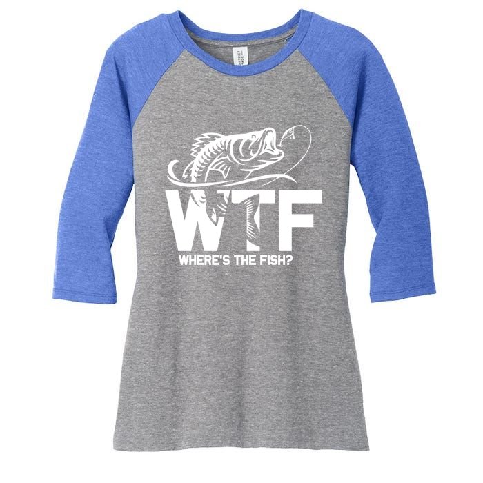 Wtf WhereS The Fish Funny Fishing Lover Gift Funny Gift Women's Tri-Blend 3/4-Sleeve Raglan Shirt