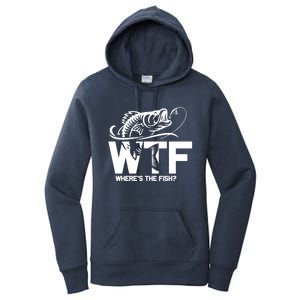 Wtf WhereS The Fish Funny Fishing Lover Gift Funny Gift Women's Pullover Hoodie