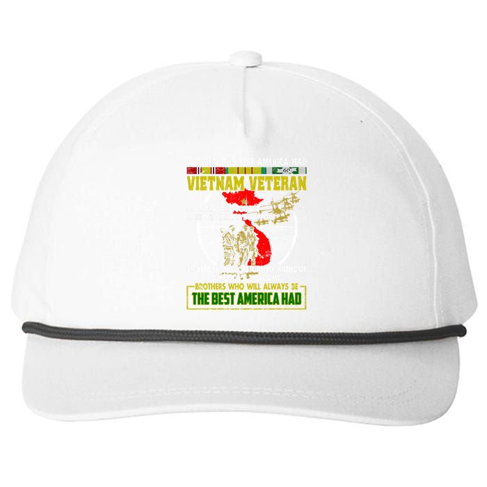 We Were The Best America Had Vietnam Veteran Brothers Snapback Five-Panel Rope Hat